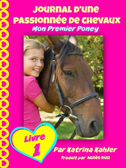 Cover image for Journal d'une passionnée de chevaux, mon premier poney (Tome 1)